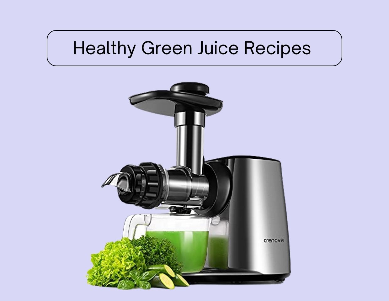 Healthy Green Juice