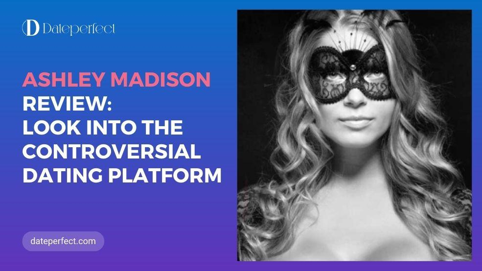 Ashley Madison Review