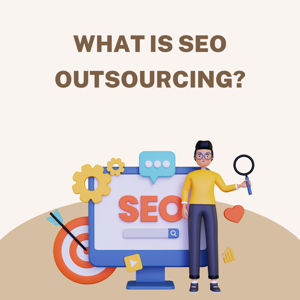 What is SEO Outsourcing?