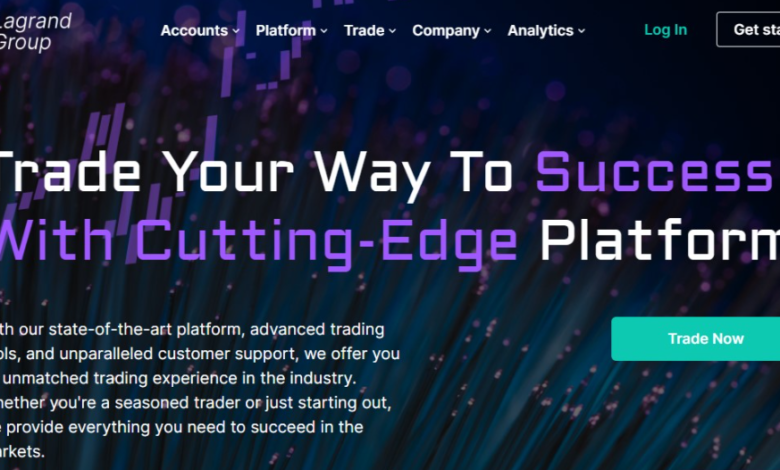Lagrand Group Review: Updated Trading Policies
