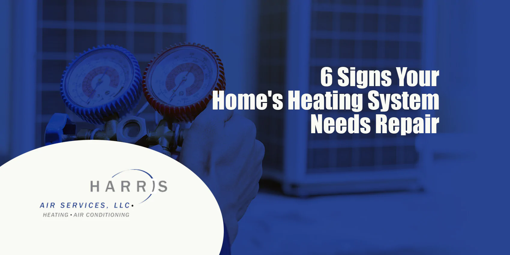 6 Signs Your Home's Heating System Needs Repair
