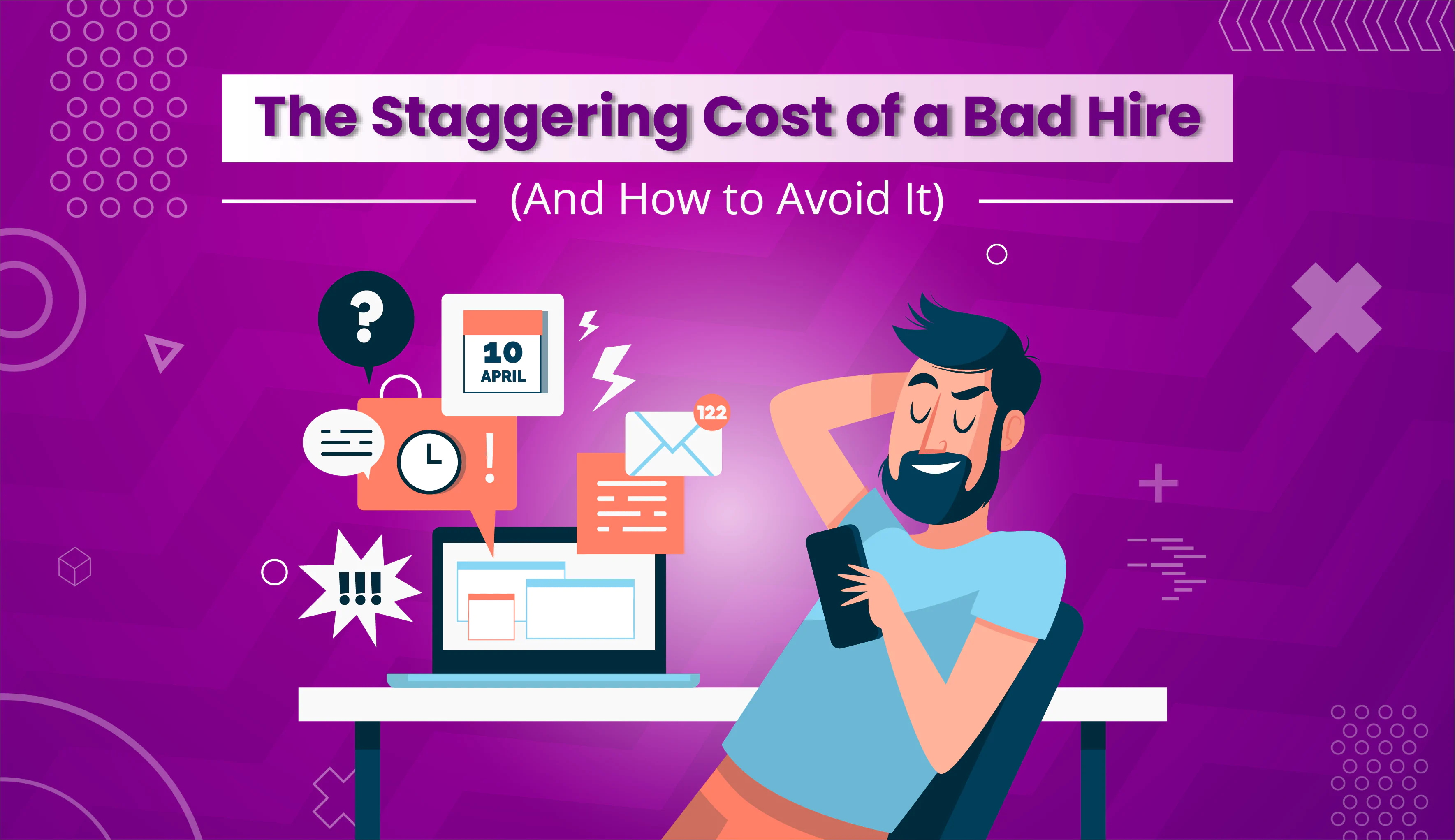 The-Staggering-Cost-of-a-Bad-Hire-And-How-to-Avoid-It-01