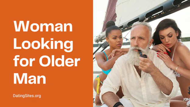 How to Find a Younger Woman Looking for an Older Man